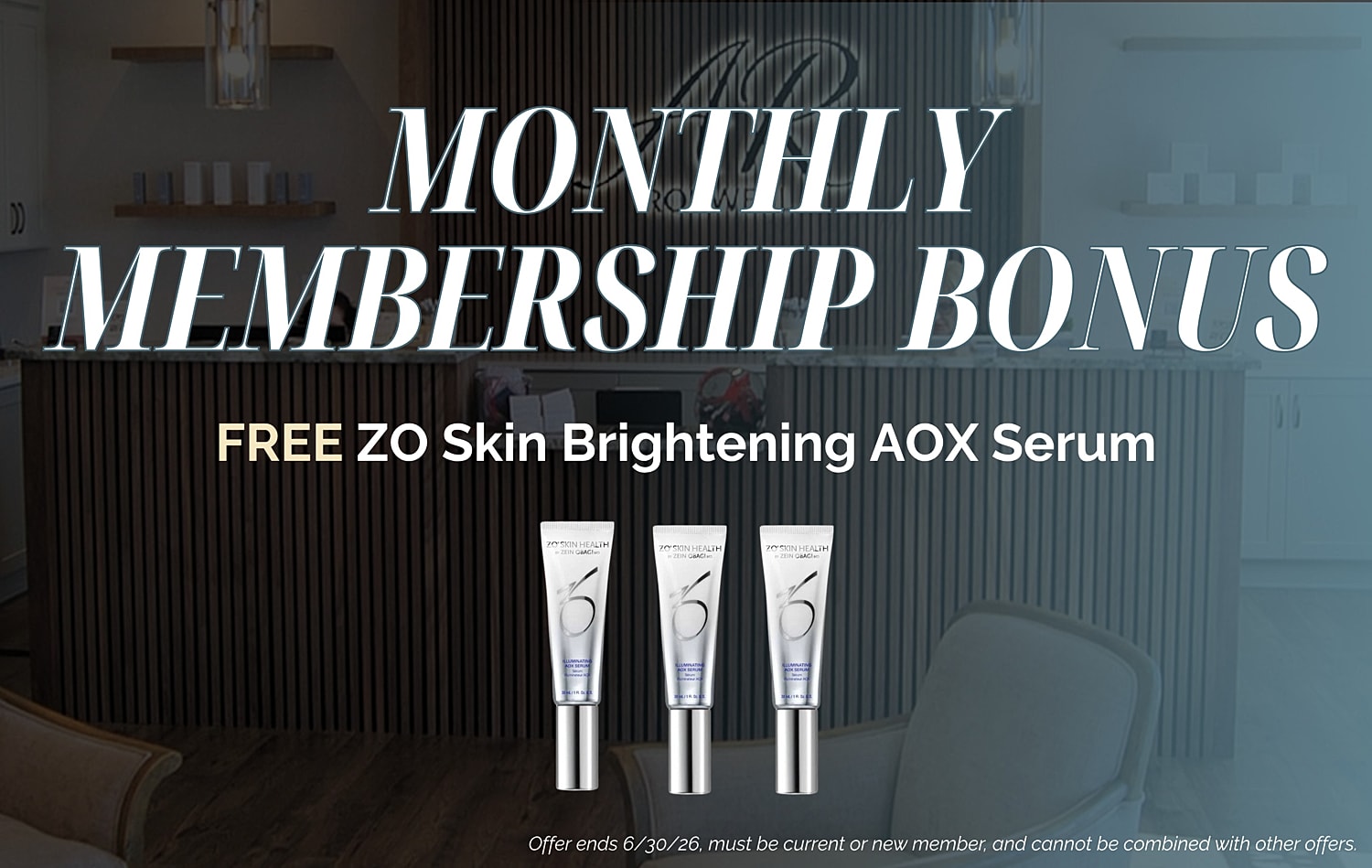 Monthly membership bonus for free skincare serum.