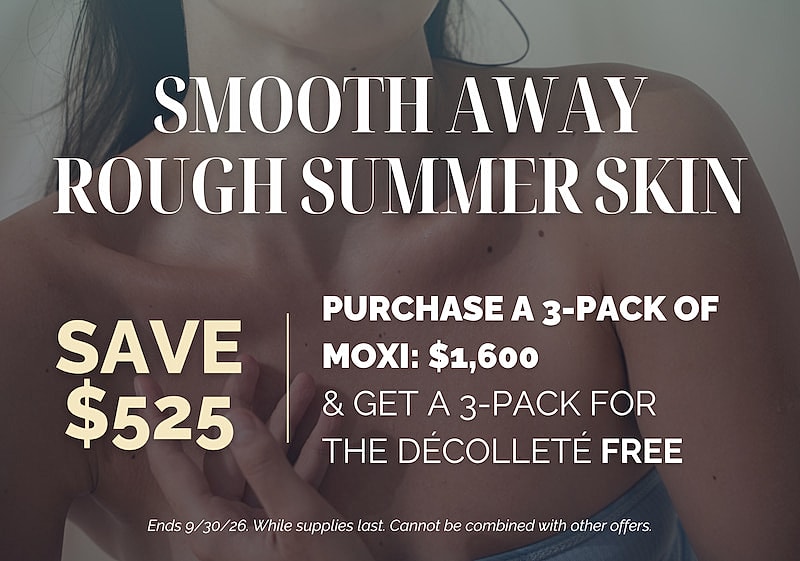 Promotion for Moxi skin treatment offer